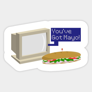 You've Got Mayo Sticker